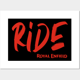 Ride Royal Enfield Motorcycles Tee Posters and Art